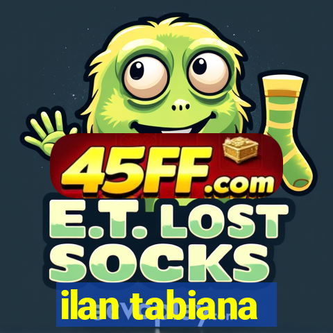 ilan tabiana